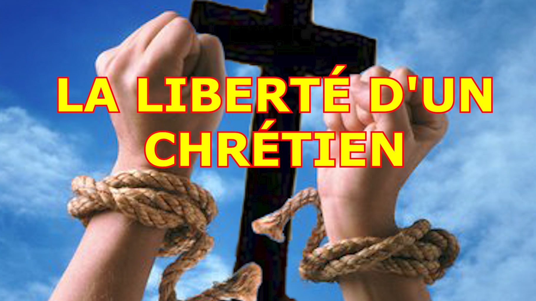 La liberté d'un Chrétien