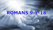 Romains 9:1-18